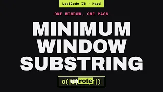 Minimum Window Substring Sliding Window Explained LeetCode 76