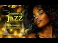 Smooth Jazz & Relaxing Instrumentals – A Soundtrack for Falling Leaves