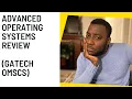 OMSCS ADVANCED OPERATING SYSTEMS REVIEW