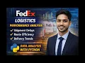 FedEx Logistics Performance Analysis EDA with Python Module 2
