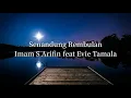 Download Lagu Senandung rembulan - imam s arifin feat evie tamala