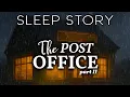 Download Lagu Another Rainy Night In The Postoffice: A Cozy Sleep Story