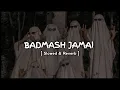 Download Lagu Badmash Jamai [ Slowed \u0026 Reverb] | Masoom Sharma | Haryanvi song Slowed  \u0026 Reverb | Lofi music 🎶