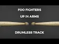 Download Lagu Foo Fighters - Up in Arms (drumless)