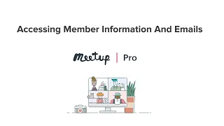 Accessing Member Information and Emails