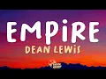 Download Lagu Dean Lewis - Empire (Lyrics)
