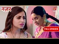 Lagu Vedashri Piya से बदला लेना चाहती है! | Full Ep. 171 - 172 | Nazar