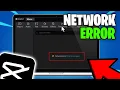 How To Fix CapCut Network Error On PC CapCut No internet Connection Problem EASY FIX