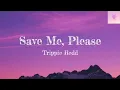 Download Lagu Trippie Redd - Save Me, Please lyric  #TrippieRedd #lyrics #music