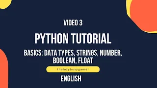 Python Tutorial for Beginners Data Types Strings Numbers Booleans and Floats 3