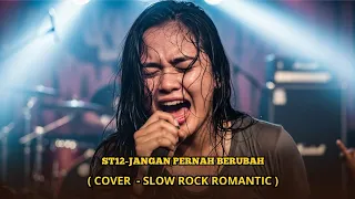 st12 jangan pernah berubah new cover slow rock romantic 