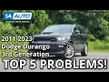 Top 5 Problems Dodge Durango SUV 2011-2023 3rd Generation