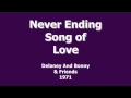 Download Lagu Never Ending Song of Love - Delaney and Bonnie - 1971