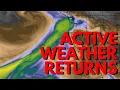 Washington Weather Update - Active Weather Returns