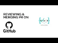 Getting Started Review Merge a Pull Request on GitHub