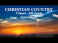 Download Lagu 7 Hours - 103 Tracks CHRISTIAN COUNTRY SONGS - Inspiring Collection by Lifebreakthrough
