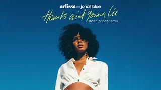 Download Arlissa, Jonas Blue - Hearts Ain't Gonna Lie (Eden Prince Remix) MP3