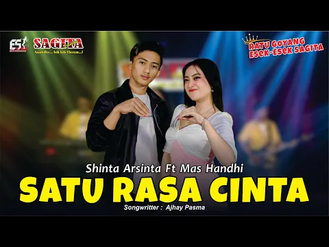 Download MP3 Shinta Arsinta ft Mas Handhi - Satu Rasa Cinta | Sagita Assololley | Dangdut (Official Music Video)