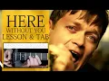 How To Play Here Without You Guitar Lesson \u0026 TAB - 3 Doors Down