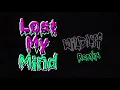 Dillon Francis & Alison Wonderland - Lost My Mind [WILDLYF Remix]