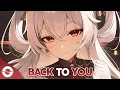 Download Lagu Nightcore - Back To You (Lyrics)