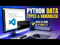 Python Data Types Variables - VS Code Beginner Tutorial Day 2
