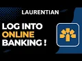 How to Log Into Laurentian Bank Online Banking
