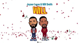 joyner lucas ft will smith will complete version 