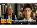 Download Lagu Arrogant Shop Owner, Moolchand  Supports Aamir Khan in the Court (Akele Hum Akele Tum)