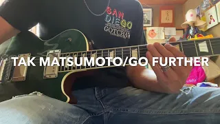 Download B'z 松本孝弘「GO FURTHER」ギター弾いてみた（TAK MATSUMOTO）THE FIRST TAKE MP3