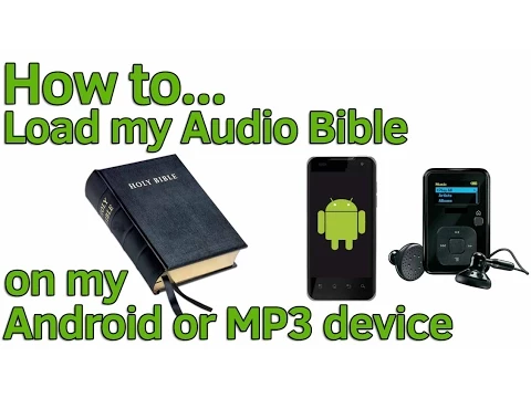 Download MP3 How to load my Audio Bible on my MP3 player?