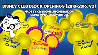 Disney Club Block Openings 2010 2016 V2  Disney Club Block Openings 2010 2016 V2