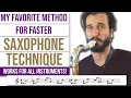 Lagu My Favorite Method For Faster Saxophone Technique (Works for All Instruments!)