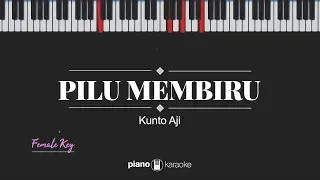 Download Pilu Membiru (FEMALE KEY) Kunto Aji (KARAOKE PIANO) MP3