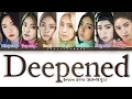 Brave Girls (브레이브걸스) – Deepened (변했어) Lyrics (Color Coded Han/Rom/Eng)