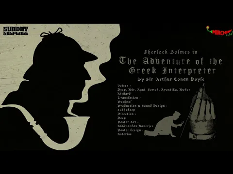 Download MP3 #SundaySuspense | Sherlock Holmes | The Adventure of the Greek Interpreter | Sir Arthur Conan Doyle
