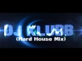 Lagu Dj Klubb   Old School (Hard House Mix)
