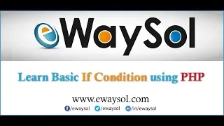 Php if Condition Tutorial on Php Statement eWaySol