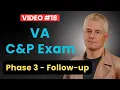 VA C P Exam Phase 3 - Follow-up