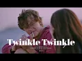 🌕 오늘도 널 생각하며 달과 이야기 해, Peder Elias - Twinkle Twinkle [가사/해석/lyrics]