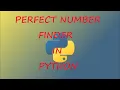 How To Make A Program To Find Perfect Numbers in Python