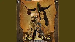 Bismillah 2 (feat. Kanwar Grewal)