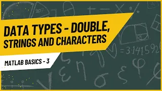 Data Types in MATLAB - Double String and Character Conversion between data types