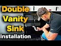 How To Install Double Bowl Bathroom Sink Vanity - ALL PLUMBING CONNECTIONS