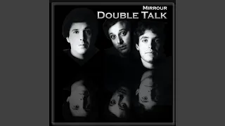 Double Talk 