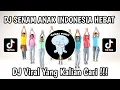 Download Lagu DJ SENAM ANAK INDONESIA HEBAT REMIX FULL BASS VIRAL TIKTOK TERBARU 2025 YANG KALIAN CARI !!!