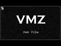 Lagu VMZ - Sem Vibe (Slowed + Reverb)