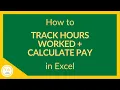 How to Track Hours Worked in Excel How to Calculate Pay in Excel - Tutorial