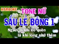Download Lagu Sầu Lẻ Bóng 1 Karaoke Tone Nữ Nhạc Sống - Phối Mới Dễ Hát - Nhật Nguyễn