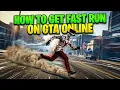 How to get fast run in GTA Online 2026